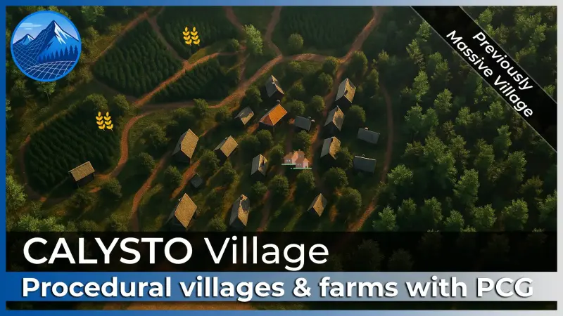 Calysto Village (Previously Massive Village) Procedural villages, farms with PCG
