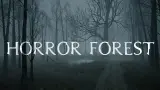 Horror Forest
