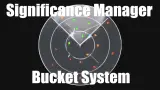 Significance Manager: Bucket System