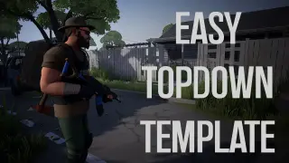 Easy TopDown Template V1.1 | Survival Action Shooter RPG