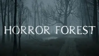 Horror Forest